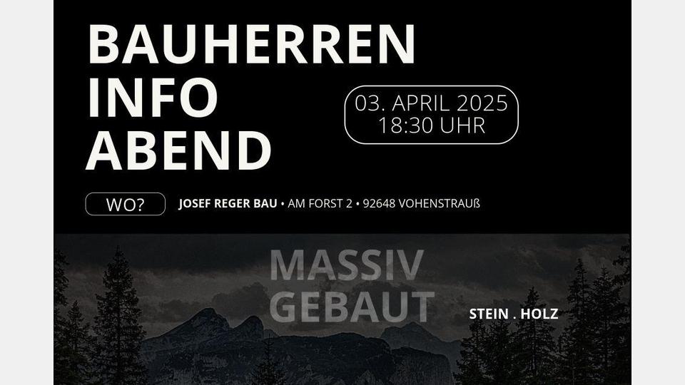 Bauherren-Infoabend am 3. April um 18.30 Uhr bei Josef Reger Bau, Am Forst 2 in Vohenstrauß. Bild: Josef Reger Bau